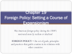 Chapter 19 Foreign Policy: Setting a Course of Expansionism