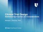 Clinical Trial Design - Duke Clinical Research Institute