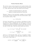 Nuclear Reaction Rates The rate for a given reaction depends on