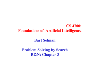 CS 4700: Foundations of Artificial Intelligence Bart Selman Problem