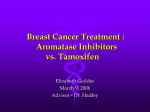 Breast Cancer Treatment: Aromatase Inhibitors vs. Tamoxifen