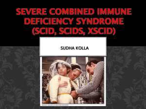 Severe combined immune deficiency syndrome