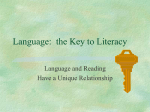 Language: the Key to Literacy