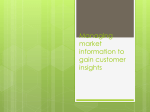 Managing market information to gain customer insights