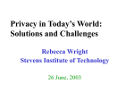 Privacy in Today`s World: Solutions and Challenges
