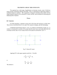 TRANSIENTS AND RC TIME CONSTANTS The capacitor has a