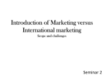 Introduction of Marketing versus International marketing Scope and