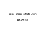 Topics Related to Data Mining