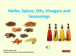 Herbs, Spices, Oils, Vinegars and Seasonings