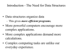The Need for Data Structures