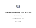 Analyzing moderately large data sets