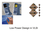 Low Power Design in VLSI