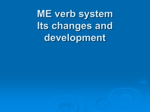 ME verb system Its changes and development Finite forms. Number