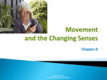 Movement and the Changing Senses Chapter 8