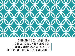 Objective 2.02: Acquire a foundational knowledge of information