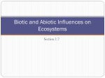 Biotic and Abiotic Influences on Ecosystems