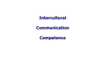 Intercultural communication competence refers to one`s skill in