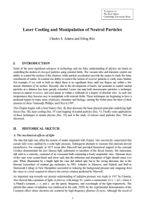 Laser Cooling and Manipulation of Neutral Particles