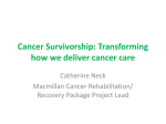 Cancer Survivorship: Transforming how we deliver cancer care