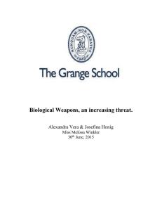 Biological Weapons, an increasing threat.