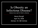 Is Obesity an Infectious Disease?