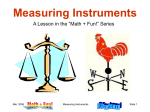 Math Plus Fun, Measuring Instruments - UCSB ECE