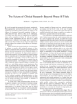 The Future of Clinical Research Beyond Phase III Trials