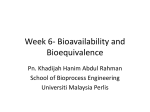 Week 6- Bioavailability and Bioequivalence