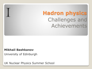 Nuclear and Hadron physics