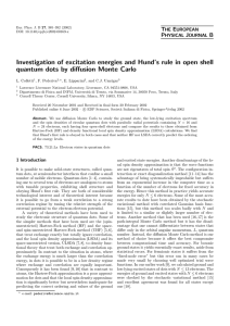 Investigation of excitation energies and Hund`s rule in open shell