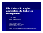 Life History Differences and Management Strategies Among Marine
