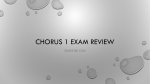 Chorus 1 Exam Review