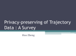 Preservation of Trajectories data
