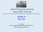 A. APS Basic Skills Module II Day One