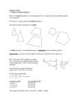 Geometry Notes 7-2 Ratios in Similar Polygons Recall, in congruent