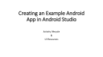 Creating an Example Android App in Android Studio
