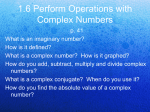 1.6 Perform Operations with Complex Numbers
