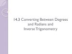 14.3 Converting Between Degrees and Radians and Inverse