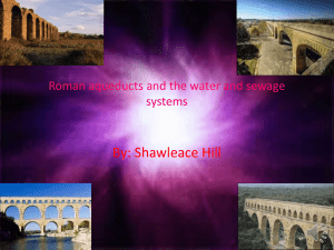 Roman aqueducts and the water and sewage systems