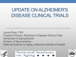 update on alzheimer`s disease clinical trials