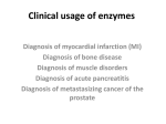 Clinical usage of enzymes