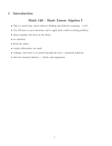 1 Introduction Math 120 – Basic Linear Algebra I