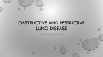 Obstructive and restrictive Lung Disease