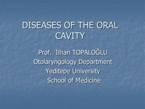 diseases of the oral cavity and oropharynx