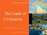 The Cradle of Civilization