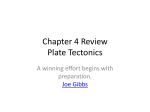 Chapter 4 Review Plate Tectonics