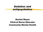 Sedation and antipsychotics