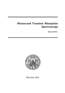 Attosecond Transient Absorption Spectroscopy - Max