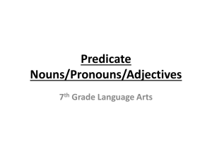 Predicate Nouns/Pronouns