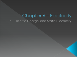 Chapter 6 * Electricity